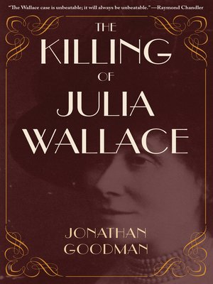 cover image of The Killing of Julia Wallace
